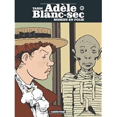 Ad�le Blanc-Sec, Tome 4 : Momies en folie