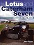Lotus and Caterham Seven: Racers for the Road (Crowood Autoclassics)