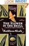 The Flower in the Skull
