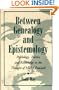 Between Genealogy & Epistemology