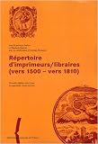 R�pertoire d'imprimeurs/libraires (vers 1500 - vers 1810)