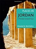 Places in Jordan : a pocket grand tour
