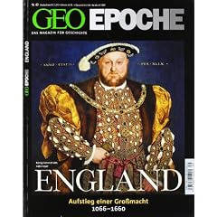 GEO Epoche 49/2011:  England Aufstieg einer Gro�macht 1066-1660,  mit DVD