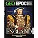 GEO Epoche 49/2011:  England Aufstieg einer Gro�macht 1066-1660,  mit DVD
