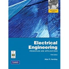 Electrical Engineering: International Version: Principles and Applications