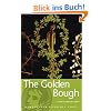 Golden Bough: A Study in Magic and Religion (Wordsworth Collection)