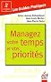 Managez votre temps et vos priorit�s