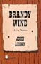 Brandy Wine: A Gay Western