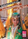 Aserbaidschanisch Wort f�r Wort
