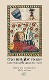 The bright rose : early German verse 800-1280