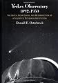 Yerkes Observatory, 1892-1950: The Birth, Near Death, and Resurrection of a Scientific Research Institution