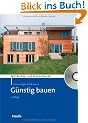 G�nstig Bauen: Richtig kalkulieren - Kosten sparen