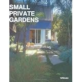 Small Private Gardens ~ Alejandro Bahamon