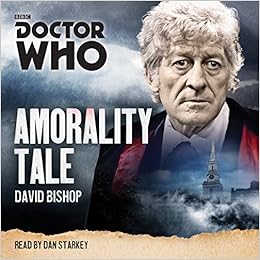 Past Doctor Adventures [52] Amorality Tale - David Bishop