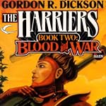 Blood and War: Harriers, Book 2 | Gordon R. Dickson,David Drake,Chelsea Quinn Yarbro,Christopher Stasheff