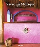 Living in Mexico = Vivre au Mexique