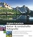 Natur- und Landschaftsfotografie