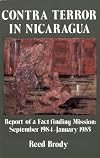 Contra Terror in Nicaragua: Report of a Fact-finding Mission: September 1984-January 1985