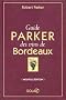 Guide Parker des vins de Bordeaux