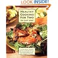Buy Healthy Cooking for Two (or Just You): Low-Fat Recipes with Half the Fuss and Double the Taste by Frances Price