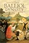 The Balliol Dynasty: 1210-1364