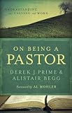 ISBN 9780802431226 product image for On Being a Pastor: Understanding Our Calling and Work | upcitemdb.com