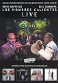 Los Hombres Calientes Live