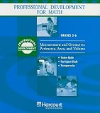 Professional Development for Math, Grades 3-6: Measurement and Geometry: Perimeter, Area, and Volume