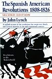 The Spanish American Revolutions 1808-1826 (Second Edition)  (Revolutions in the Modern World)