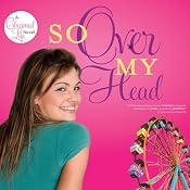 So Over My Head | [Jenny B Jones]