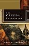 The Creedal Imperative The Creedal Imperative