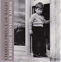 Charles Prince of Wales: A Birthday Souvenir Album (Royal Collection)