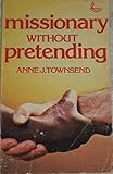 Missionary without pretending