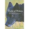 The World of Wolves: New Perspectives on Ecology, Behaviour and Management (Energy, Ecology and Environment)