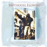 DON'T GO  -  HOTHOUSE FLOWERS