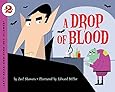 A Drop of Blood (Let's-Read-and-Find-Out Science 2)