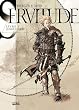 Servitude, Tome 1 : Le chant d'Anoroer