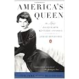 America's Queen: The Life of Jacqueline Kennedy Onassis