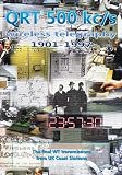 QRT 500 kc/s wireless telegraphy 1901-1997: The final WT transmissions from UK Coast Stations [DVD]