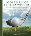 1,001 Pearls of Golfers' Wisdom: Advi...
