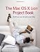 Books : The Mac OS X Lion Project Book