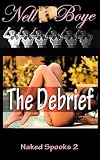 The Debrief (Naked Spooks Book 2)