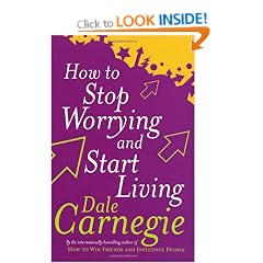 How To Stop Worrying And Start Living (Personal development)
