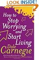 How To Stop Worrying And Start Living (Personal development)