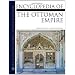 Encyclopedia of the Ottoman Empire