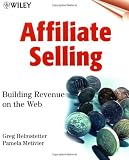517rZGYmhZL. SL160  Affiliate Selling: Building Revenue on the Web