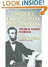Lincoln's Emancipation Proclamation: The End of Slavery in America