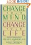 Change Your Mind, Change Your Life