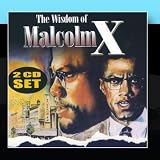 The Wisdom of Malcolm X Vol. 2