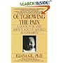 Outgrowing the Pain: A Book for and About Adults Abused As Children